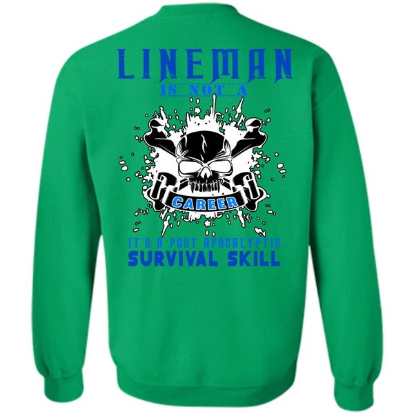 Being A Lineman T Shirt, Lineman Is Not A Career Sweatshirt