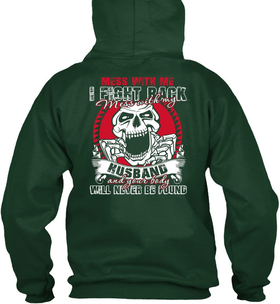 Mess With My Husband T Shirt, Being A Husband T Shirt