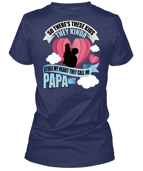 They Call Me Papa T Shirt, Stole My Heart T Shirt