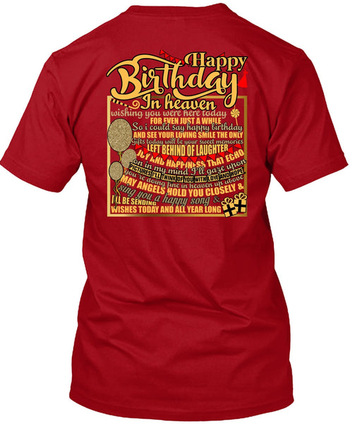 Happy Birthday In Heaven T Shirt, Being A Son T Shirt