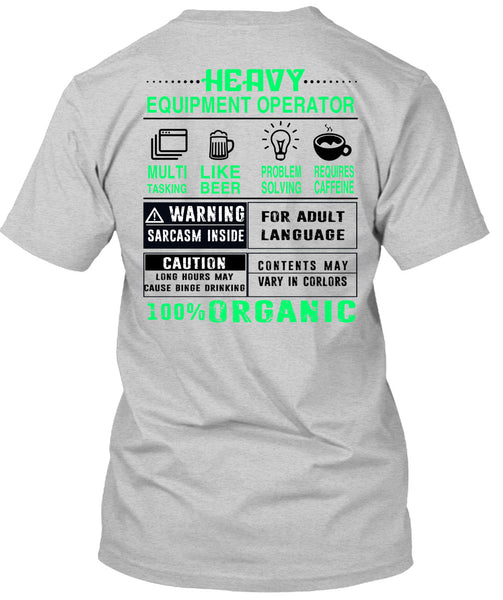 Heavy Equipment Operator T Shirt, Being A Operator T Shirt