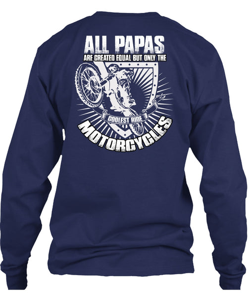 Coolest Ride Motorcycles T Shirt, All Papas Are Created Equal T Shirt