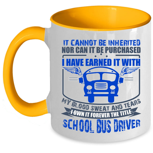 Cool School Bus Driver Coffee Mug, The Title School Bus Driver Accent Mug