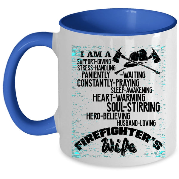 Cool Just Married Coffee Mug, I Am A Firefighter's Wife Accent Mug