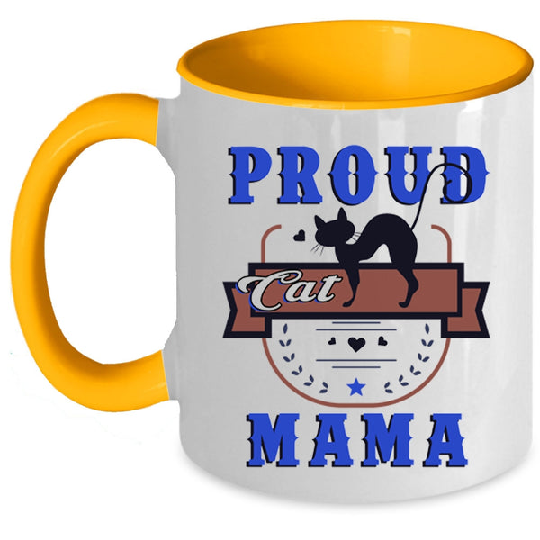 Lovely Gift For Mama Coffee Mug, Proud Cat Mama Accent Mug