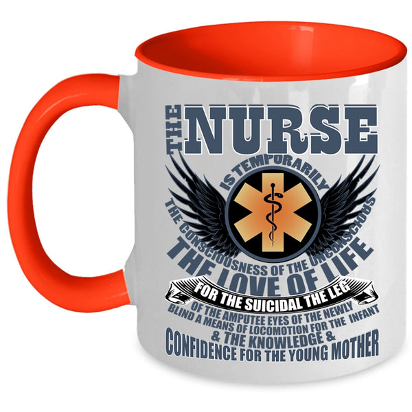 Awesome Gift For Nurses Coffee Mug, The Nurse Is Temporarily Accent Mug
