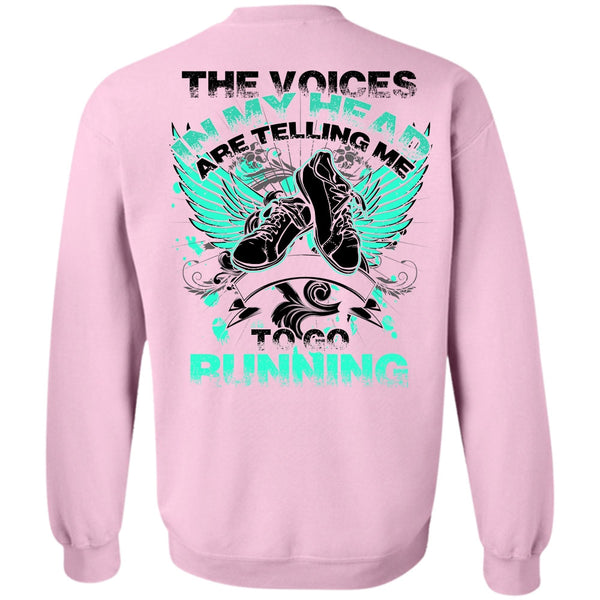 I Love Running T Shirt, Telling Me To Go Running Sweatshirt