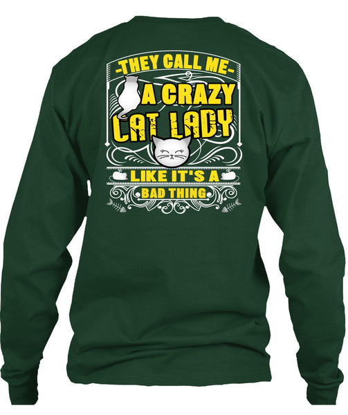 They Call Me A Crazy Cat Lady T Shirt, My Favorite T Shirt
