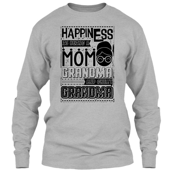 Happiness Is Being A Mom T Shirt, And Great Grandma T Shirt