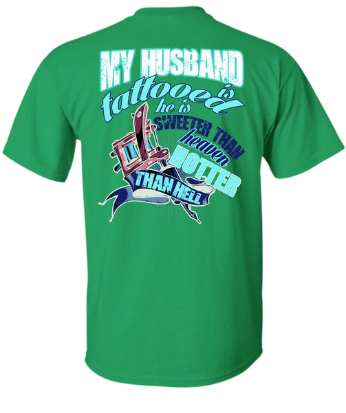 My Husband Is Tattooed T Shirt, I Love Husband T Shirt