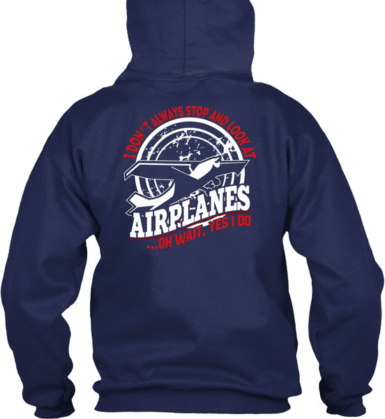 Look At Airplanes T Shirt, Being A Pilot T Shirt