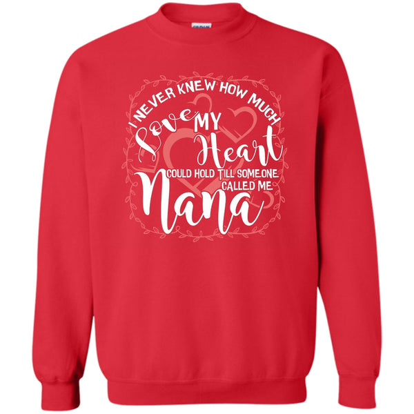 Someone Called Me Nana T Shirt, Gift For Nana Sweatshirt