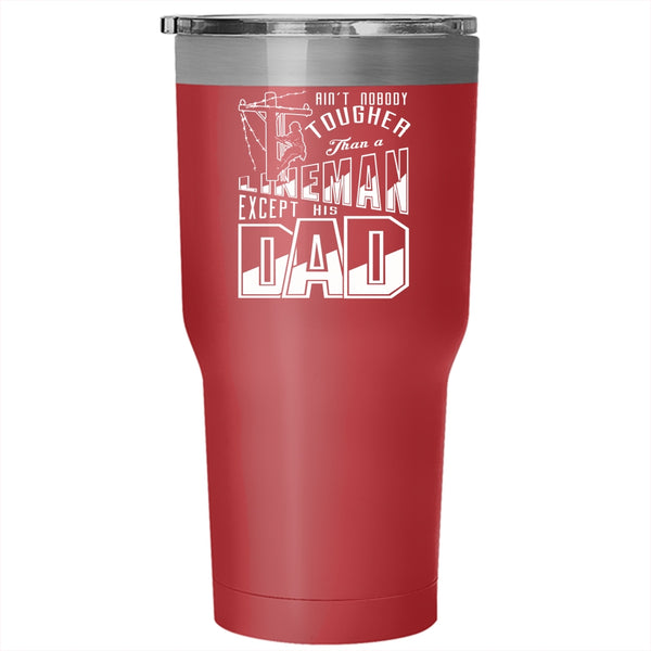 Nobody Tougher Than A Lineman Tumbler 30 oz Stainless Steel, Dad And Son Travel Mug