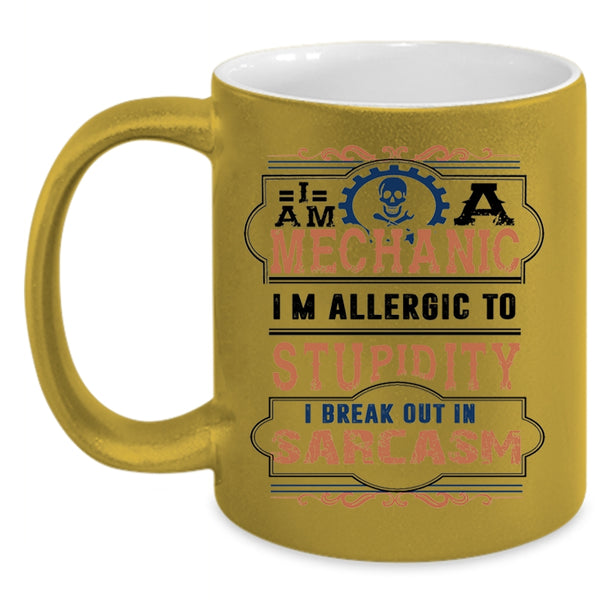 Funny Gift For Mechanics Coffee Mug, I Am A Mechanic Accent Mug