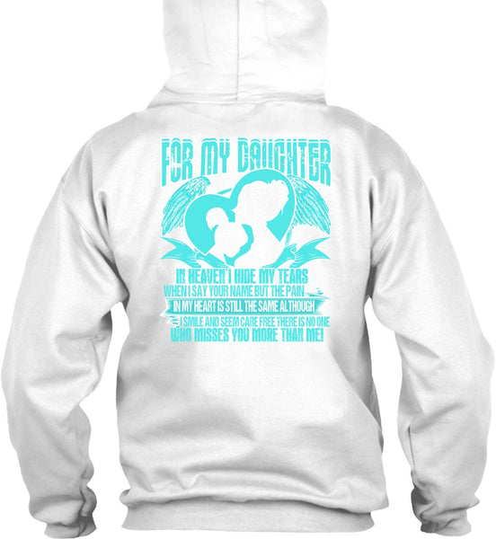 For My Daughter In Heaven T Shirt, I Love Daughter T Shirt