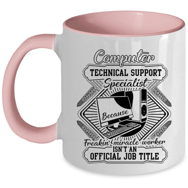 Cool Technician Coffee Mug, Computer Technical Support Specialist Accent Mug