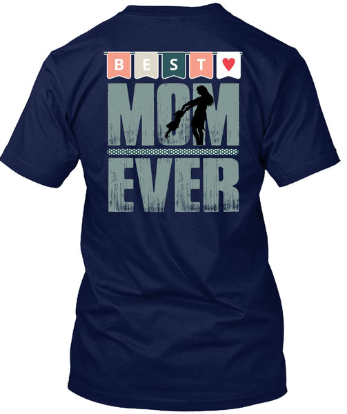 Best Mom Ever T Shirt, Being A Mimi T Shirt