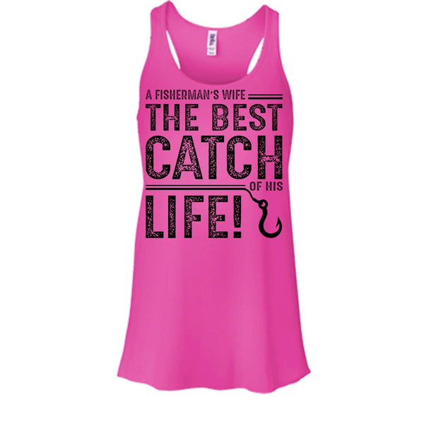 Fishing Shirt, My Wife The Best Catch Of His Life Shirt