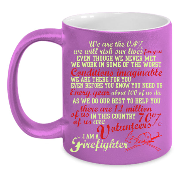 I Am A Firefighter Coffee Mug, Cute Firefighter Coffee Cup