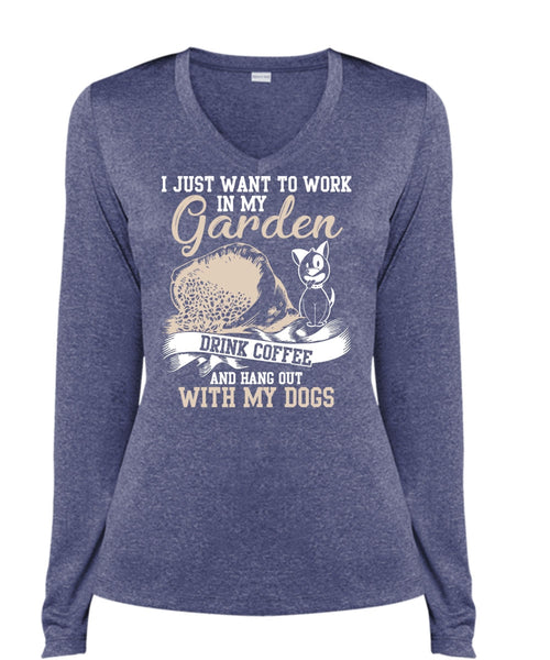 I Just Want To Work In My Garden T Shirt, Hang Out With My Dogs T Shirt