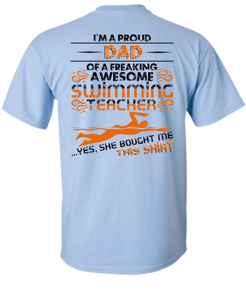 I'm A Proud Dad T Shirt, I Love Swimming T Shirt