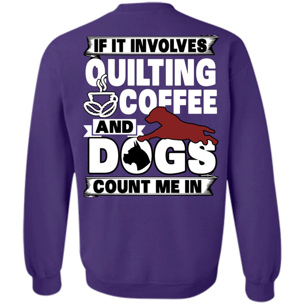Dogs Count Me In T Shirt, I Love My Dog Sweatshirt