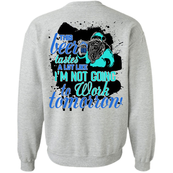 This Girl Loves Christmas T Shirt, This Beer Tastes A Lot Like Sweatshirt