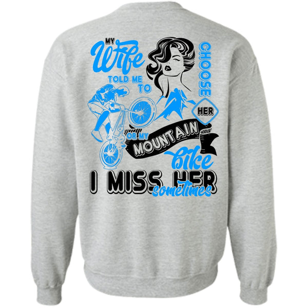 I Love Biker T Shirt, My Wife Told Me To Choose Her Sweatshirt