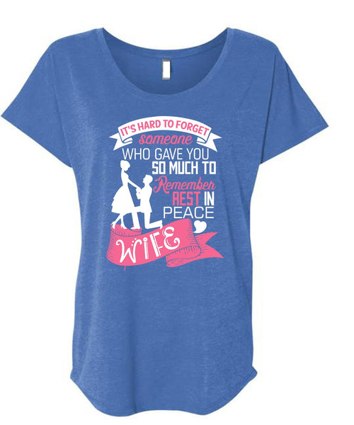 Remember Rest In Peace Wife T Shirt, Being A Wife T Shirt, Cool Shirt (Ladies' Triblend Dolman Sleeve)