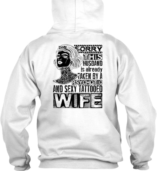 Psychotic And Tattooed Wife T Shirt, I Love Wife T Shirt