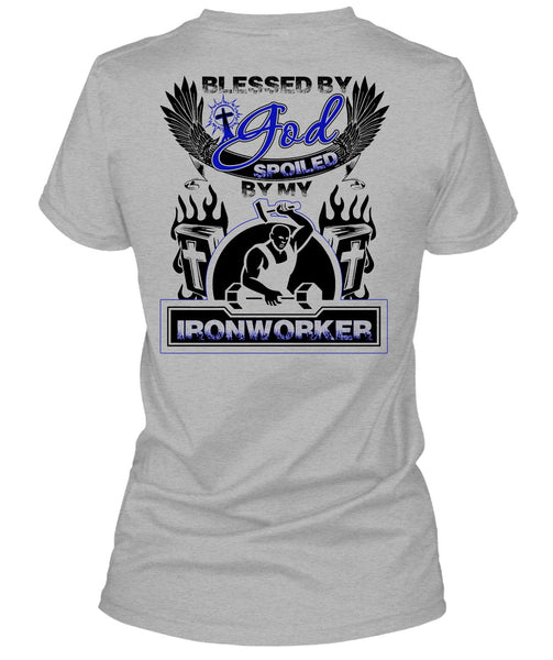 God Spoiled By My Ironworker T Shirt, I Love Ironworker T Shirt