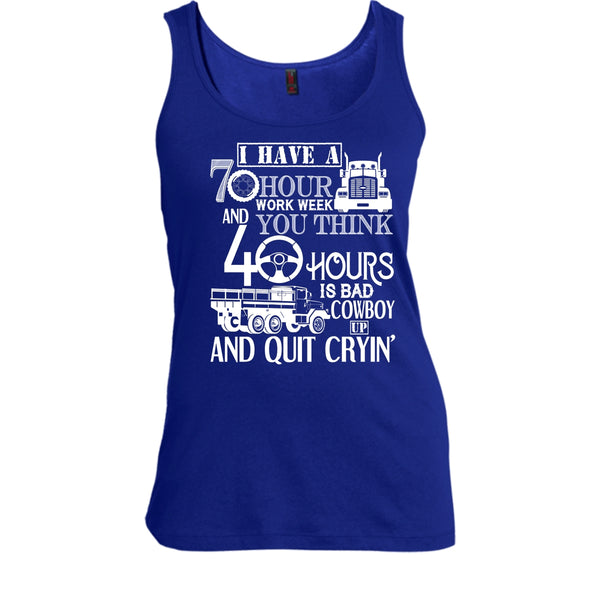I Have A 10 Hour Work Week T Shirt, Funny Trucker Tank Top