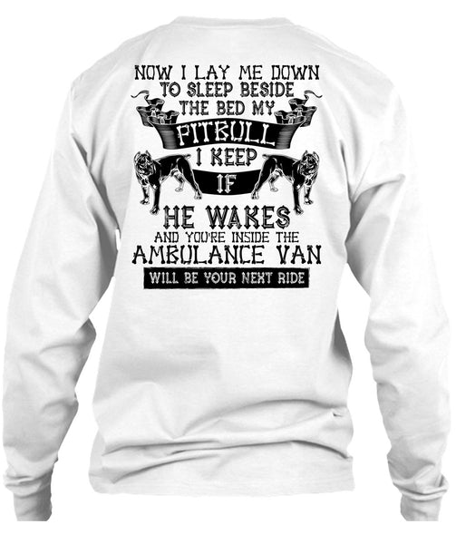 Sleep Beside The Bed My Pit Bull T Shirt, I Love My Dog T Shirt