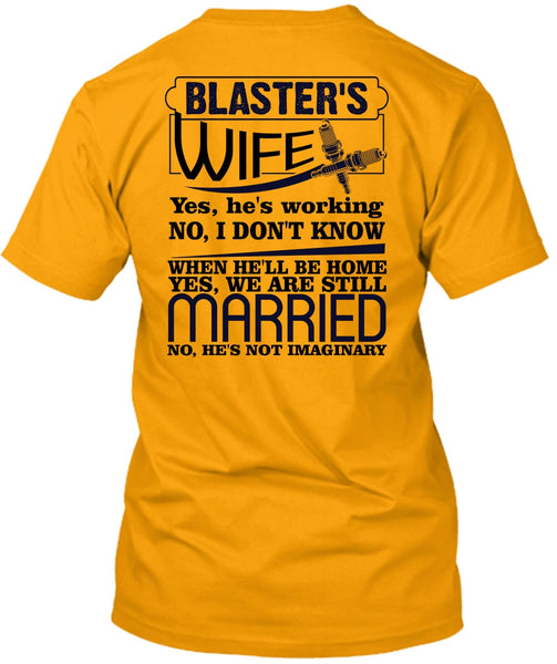Blaster's Wife T Shirt, I Love Wife T Shirt