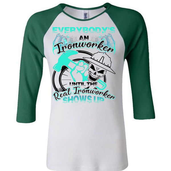 Everybody's An Ironworker T Shirt, I Love Ironworker T Shirt, Awesome T-Shirts