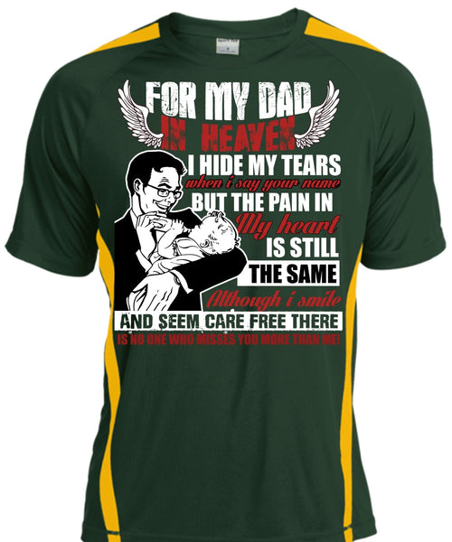 For My Dad In Heaven T Shirt, I Hide My Tears T Shirt, Cool Shirt