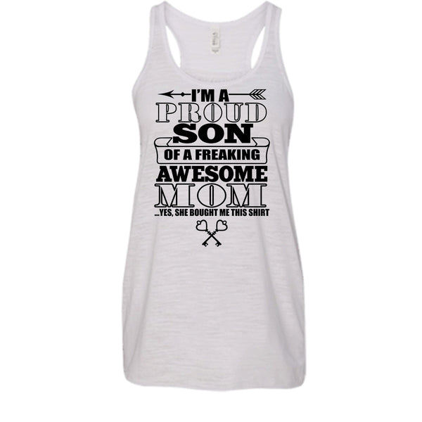 I'm A Proud Son T Shirt, Coolest Mom Ever T Shirt, Awesome t-shirts