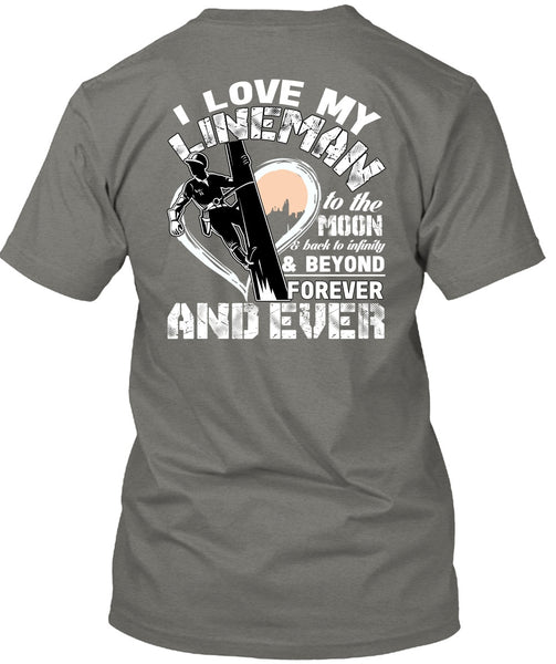 I Love My Lineman T Shirt, Moon And Back T Shirt