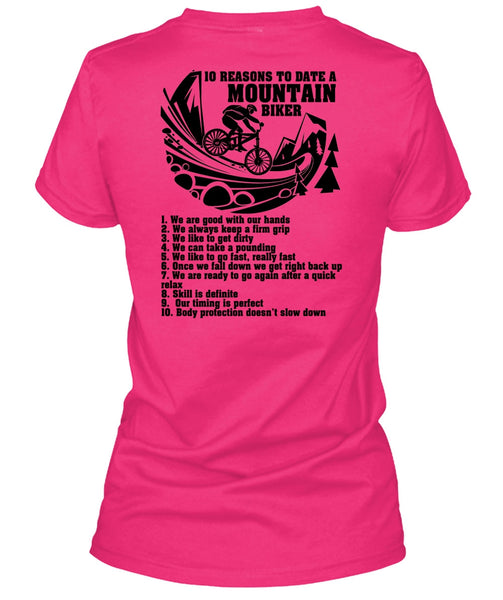 10 Reasons To Date A Mountain Biker T Shirt, I Love Biker T Shirt