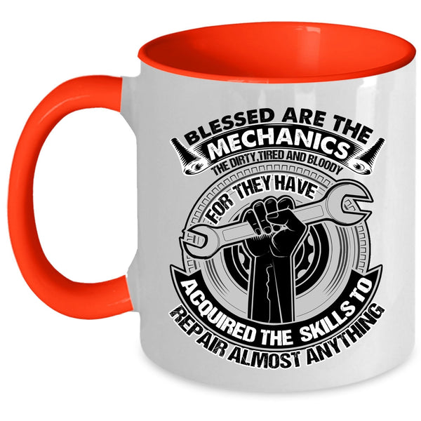 Awesome Mechanics Coffee Mug, Blessed Are The Mechanics Accent Mug