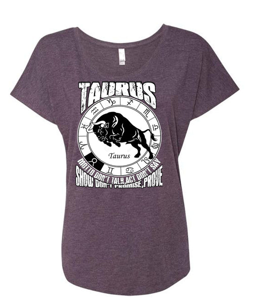 Taurus Motto Don't Talk T Shirt, Being A Taurus T Shirt, Cool Shirt (Ladies' Triblend Dolman Sleeve)