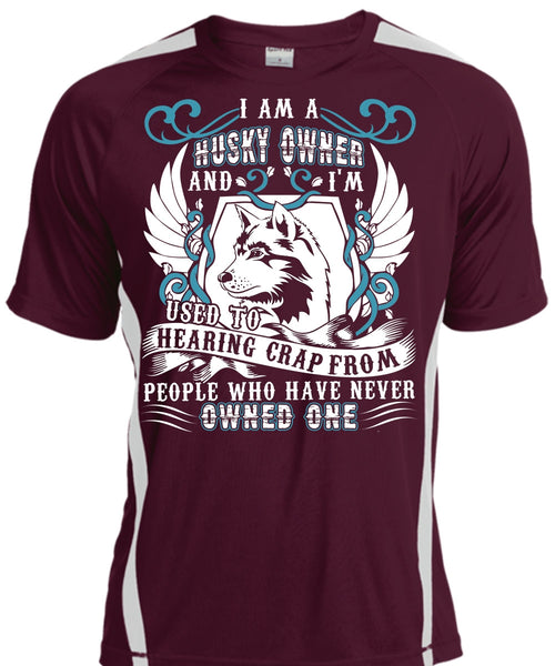 I Am A Husky Owner T Shirt, My Favorite T Shirt, Cool Shirt