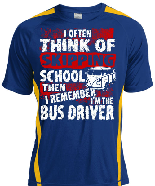 I'm The Bus Driver T Shirt, Skipping School T Shirt, Cool Shirt