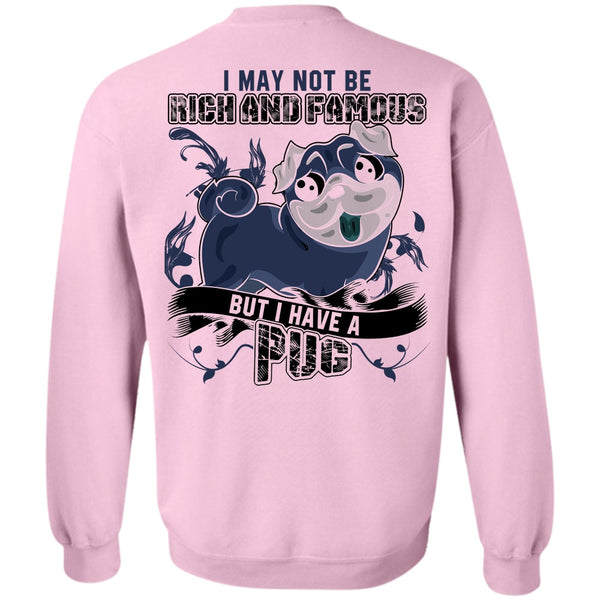 I Love Pug T Shirt, I Have A Pug Sweatshirt