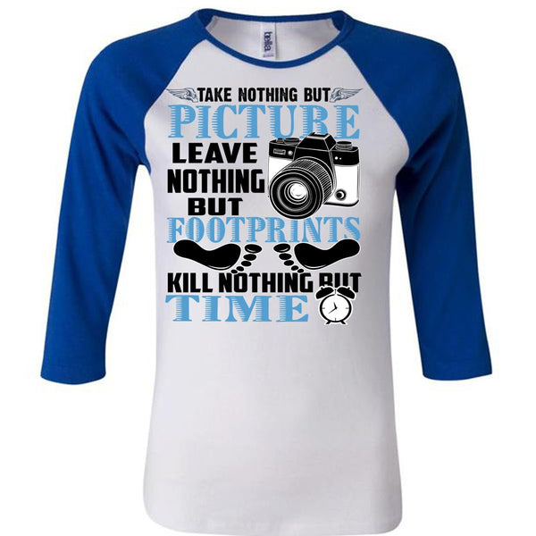 Picture Leave Nothing T Shirt, I Love Photographer T Shirt, Awesome T-Shirts