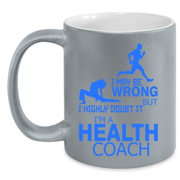 Awesome Health Coach Coffee Mug, I'm A Health Coach Accent Mug