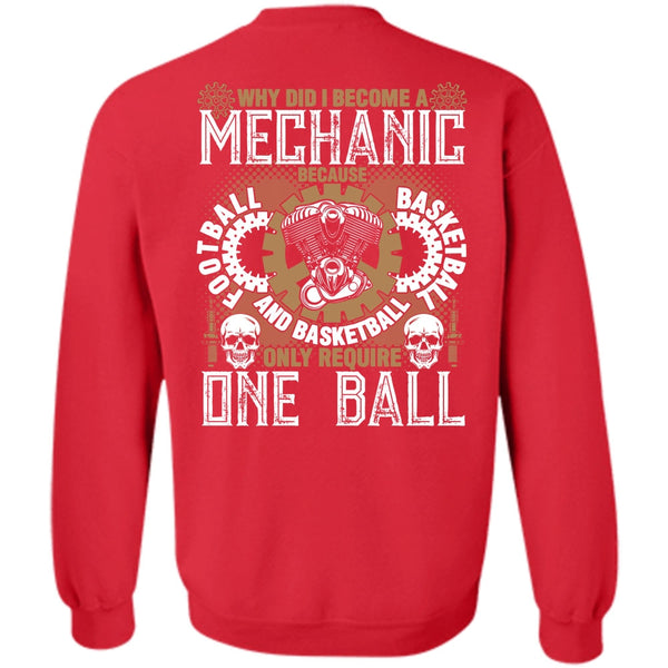 Football And Basketball T Shirt, Being A Mechanic Sweatshirt