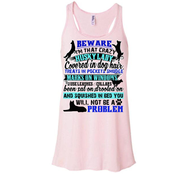 I'm That Crazy Husky Lady T Shirt, I Am A Dog Lover T Shirt, Awesome t-shirts