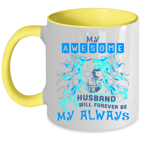 Marry Coffee Mug, My Awesome Husband Will Be My Always Accent Mug