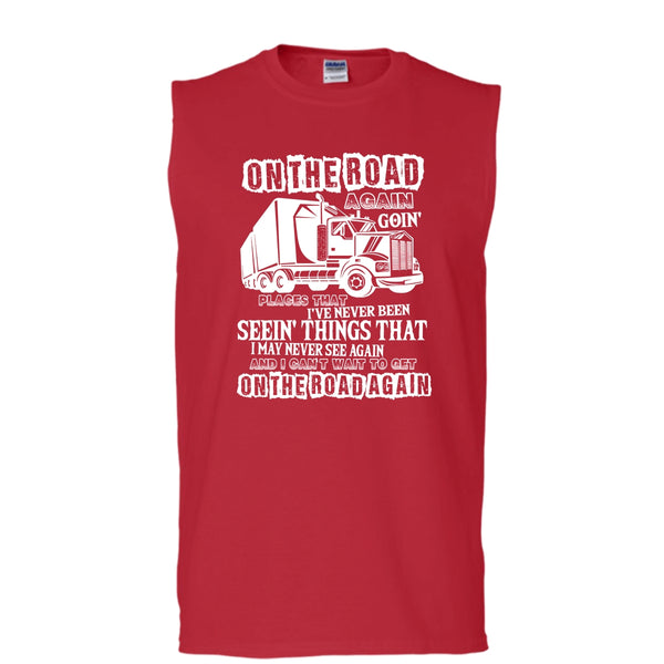 On The Road Again T Shirt, I Am A Trucker T Shirt, Cool T Shirt (Men's Cotton Sleeveless)